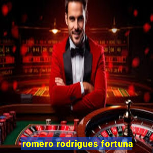 romero rodrigues fortuna